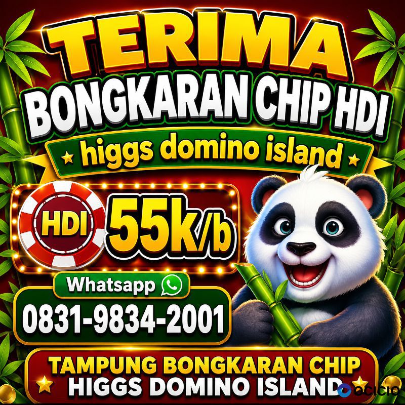 KHUSUS TERIMA BONGKAR CHIP DOMINO ISLAND HIGGS 🔥 BUKA 24JAM WA:0831-9834-2001