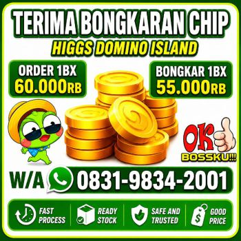 KHUSUS TERIMA BONGKAR CHIP DOMINO ISLAND HIGGS 🔥 BUKA 24JAM WA:0831-9834-2001