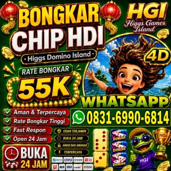 [[PERMATA SHOP HGI]]   AGEN TERIMA BONGKAR CHIP DOMINO ISLAND HIGGS  BUKA 24JAM