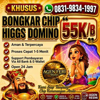 KHUSUS TERIMA BONGKAR CHIP DOMINO ISLAND HIGGS 🔥 BUKA 24JAM WA:0831-9834-1997