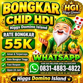 KHUSUS TERIMA BONGKAR CHIP DOMINO ISLAND HIGGS 🔥 BUKA 24JAM WA:0831-4883-4822