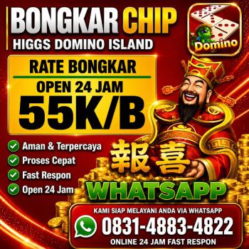 KHUSUS TERIMA BONGKAR CHIP DOMINO ISLAND HIGGS 🔥 BUKA 24JAM WA:0831-4883-4822
