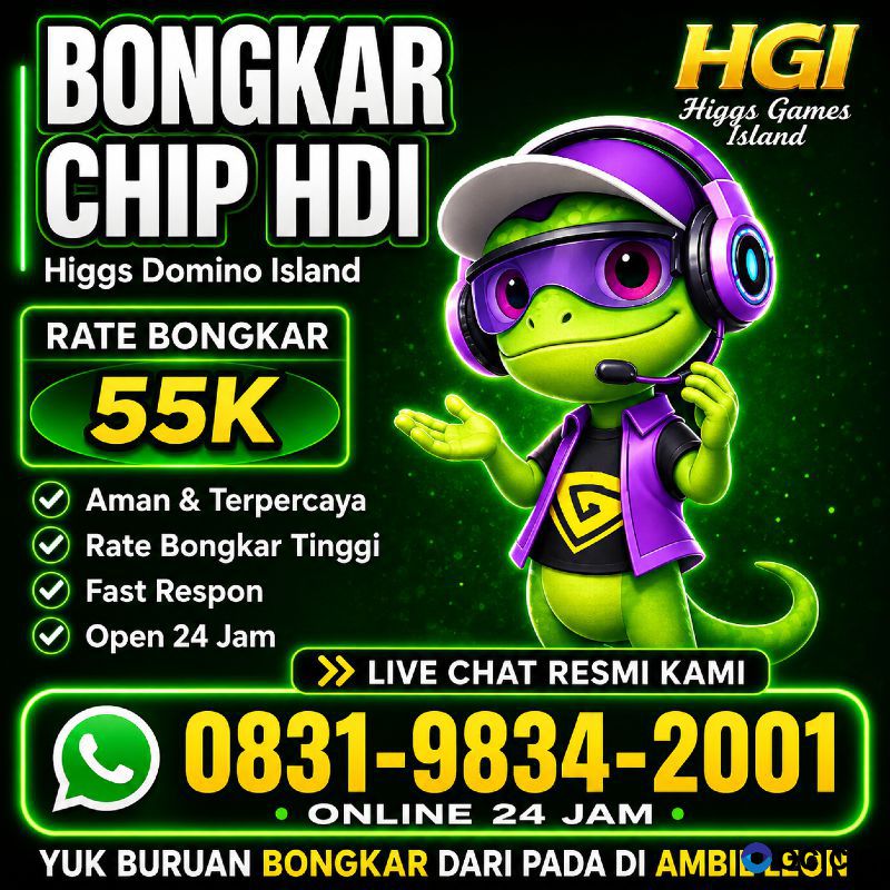 TERIMA BONGKAR CHIP HDI HIGGS DOMINO ISLAND JUAL BELI CHIP HDI WA 083198342001