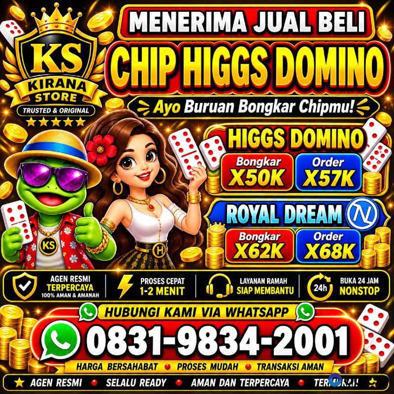 TERIMA BONGKAR CHIP HDI HIGGS DOMINO ISLAND DAN ROYAL DREAM WA 0831-9834-2001