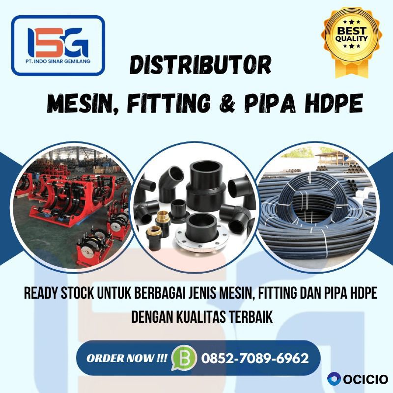 DISTRIBUTOR MESIN, PIPA & FITTING HDPE TERLENGKAP - ISG HDPE