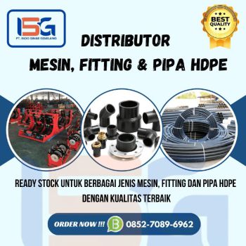 DISTRIBUTOR MESIN, PIPA & FITTING HDPE TERLENGKAP - ISG HDPE