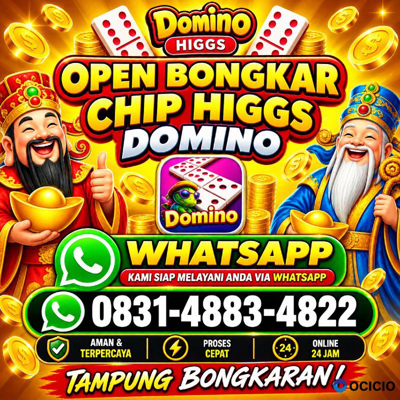KHUSUS TERIMA BONGKAR CHIP DOMINO ISLAND HIGGS 🔥 BUKA 24JAM WA:0831-4883-4822