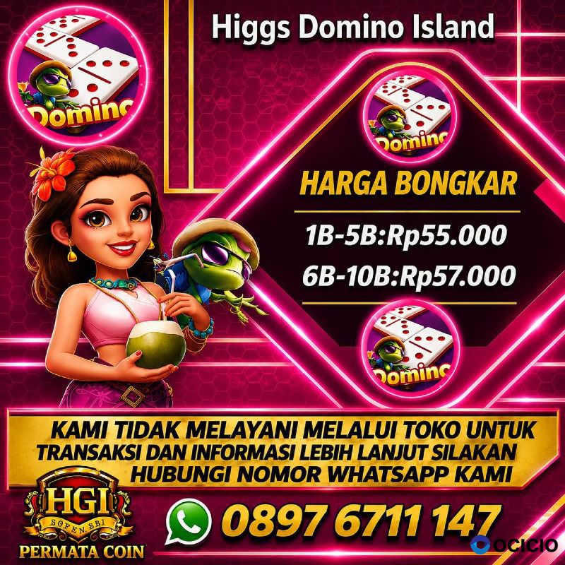 KHUSUS TERIMA BONGKAR CHIP DOMINO ISLAND HIGGS 🔥 BUKA 24JAM WA:0897-6711-147