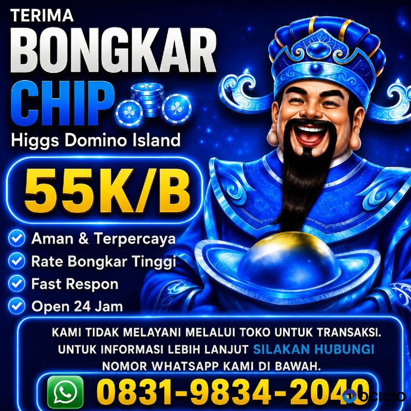 KHUSUS TERIMA BONGKAR CHIP DOMINO ISLAND HIGGS 🔥 BUKA 24JAM WA:0831-9834-2040