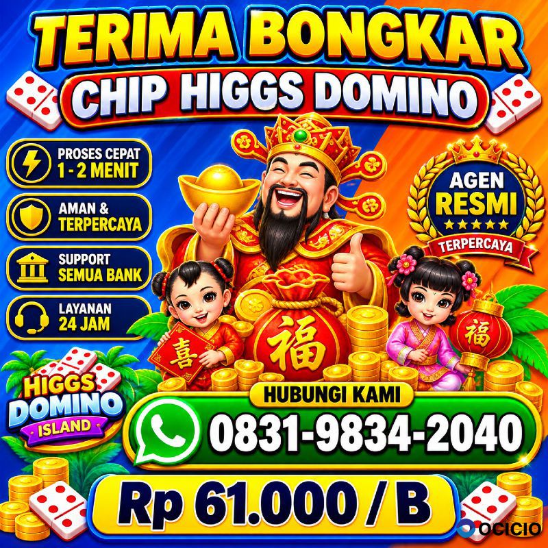 KHUSUS TERIMA BONGKAR CHIP DOMINO ISLAND HIGGS 🔥 BUKA 24JAM WA:0831-9834-2040