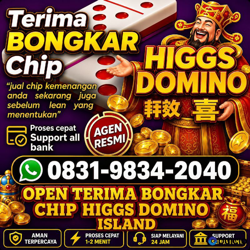 TERIMA BONGKAR CHIP HDI HIGGS DOMINO ISLAND JUAL BELI CHIP HDI WA 083198342040