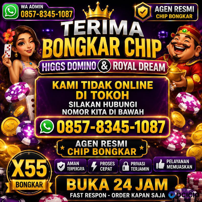 TERIMA BONGKARAN CHIP DOMINO ISLAND HIGGS& ROYAL DREAM 🔥 WA:0857-8345-1087