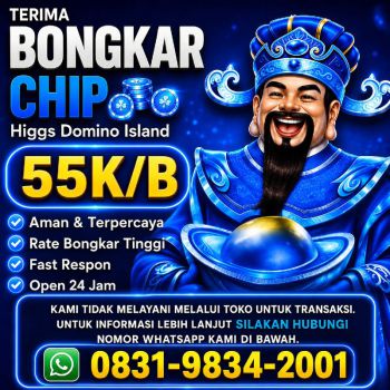 KHUSUS TERIMA BONGKAR CHIP DOMINO ISLAND HIGGS 🔥 BUKA 24JAM WA:0831-9834-2001