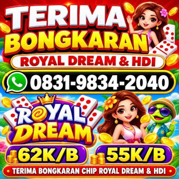 TERIMA BONGKAR CHIP HDI HIGGS DOMINO ISLAND DAN ROYAL DREAM WA 0831-9834-2040