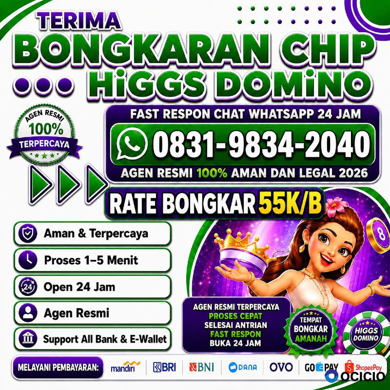 KHUSUS TERIMA BONGKAR CHIP DOMINO ISLAND HIGGS 🔥 BUKA 24JAM WA:0831-9834-2040