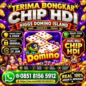 KHUSUS TERIMA BONGKAR CHIP DOMINO ISLAND HIGGS 🔥 BUKA 24JAM WA:0851-8156-5912