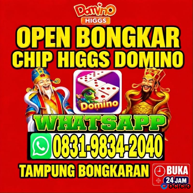KHUSUS TERIMA BONGKAR CHIP DOMINO ISLAND HIGGS 🔥 BUKA 24JAM WA:0831-9834-2040