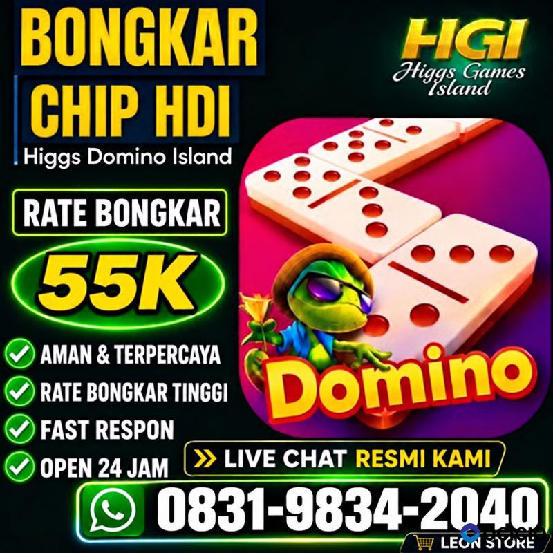 TERIMA BONGKAR CHIP HDI HIGGS DOMINO ISLAND JUAL BELI CHIP HDI WA 083198342040