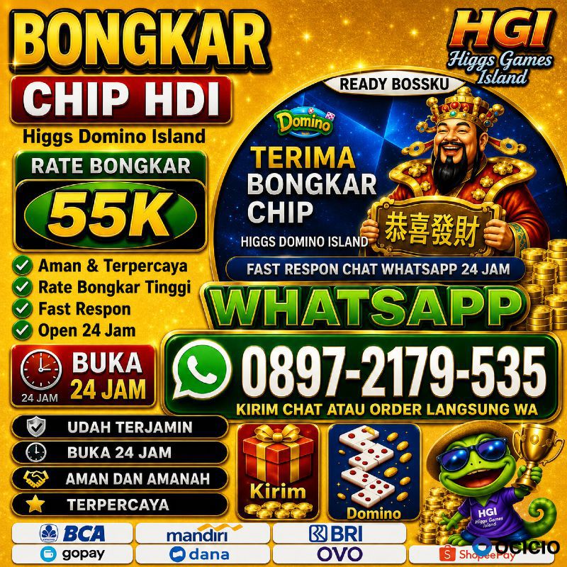 TERIMA BONGKAR CHIP DOMINO ISLAND HIGGS HIGGS DOMINO  BUKA 24JAM