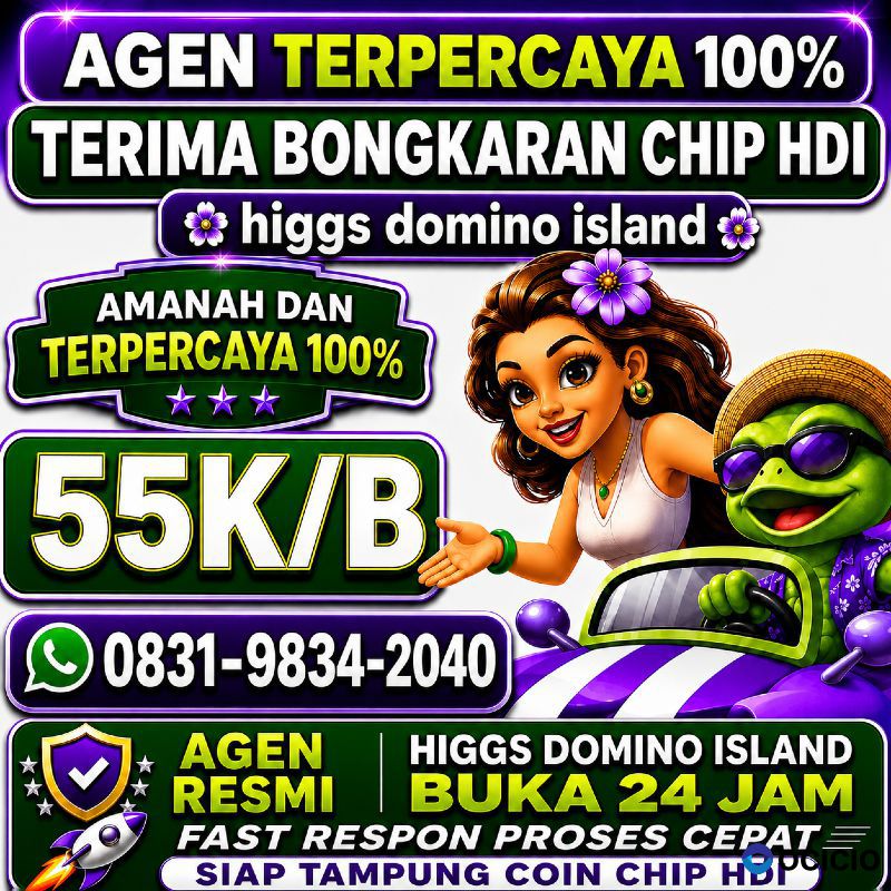 TERIMA BONGKAR CHIP HDI HIGGS DOMINO ISLAND JUAL BELI CHIP HDI WA 083198342040