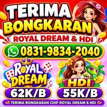 TERIMA BONGKAR CHIP HDI HIGGS DOMINO ISLAND DAN ROYAL DREAM WA 0831-9834-2040