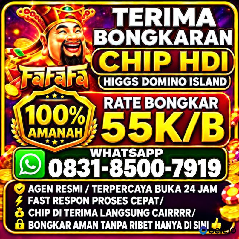 KHUSUS TERIMA BONGKAR CHIP DOMINO ISLAND HIGGS 🔥 BUKA 24JAM WA:0831-8500-7919