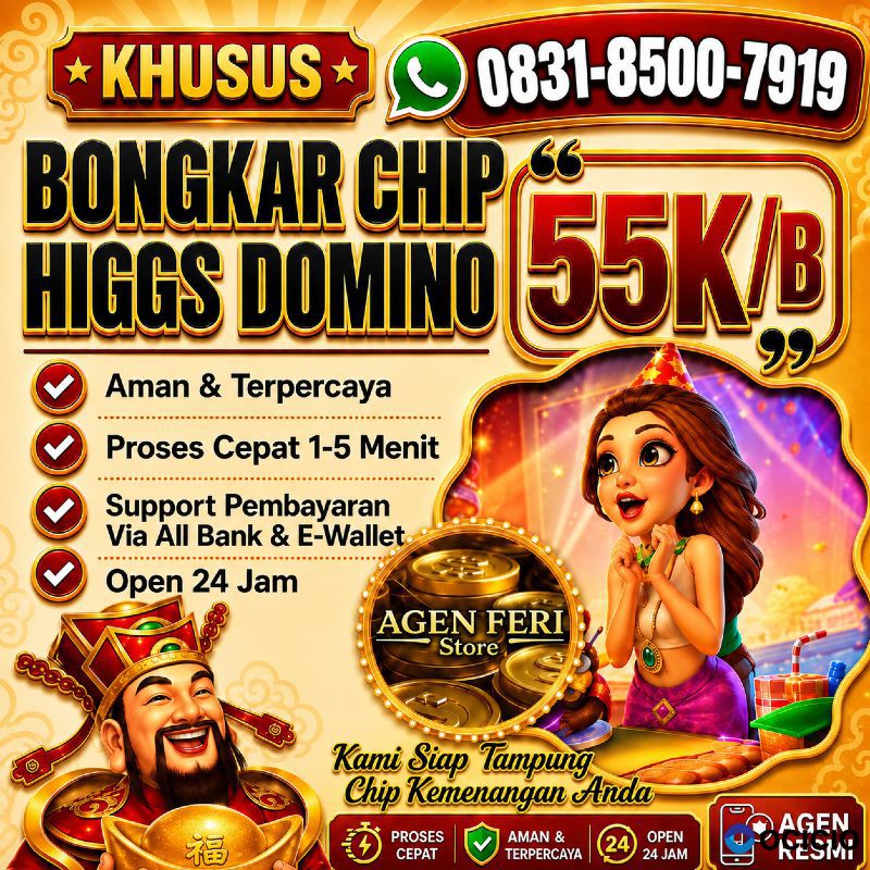 KHUSUS TERIMA BONGKAR CHIP DOMINO ISLAND HIGGS 🔥 BUKA 24JAM WA:0831-8500-7919