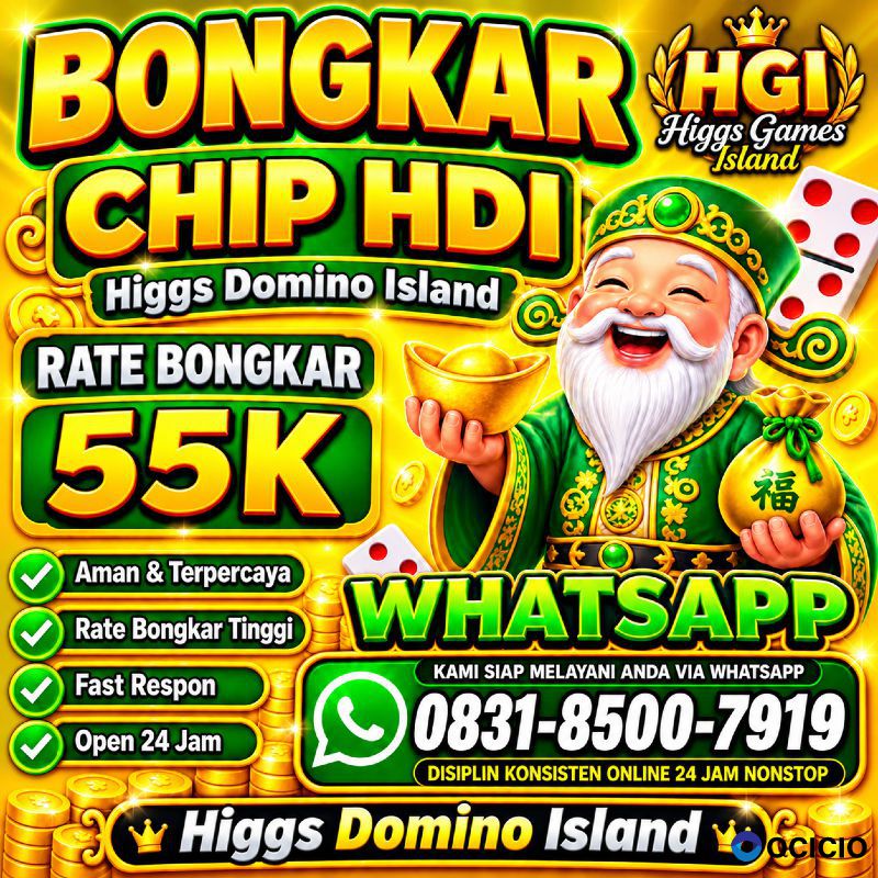 TERIMA BONGKAR CHIP HDI HIGGS DOMINO ISLAND JUAL BELI CHIP HDI WA 083185007919