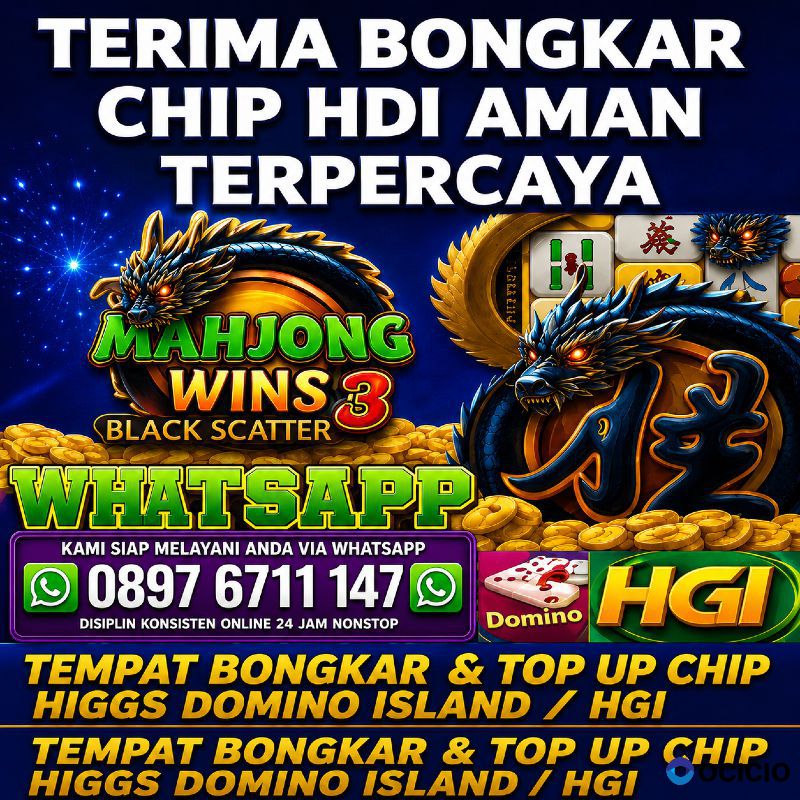 Terima bongkar chip Higgs domino island aman dan terpercaya ADMIN BONGKARAN