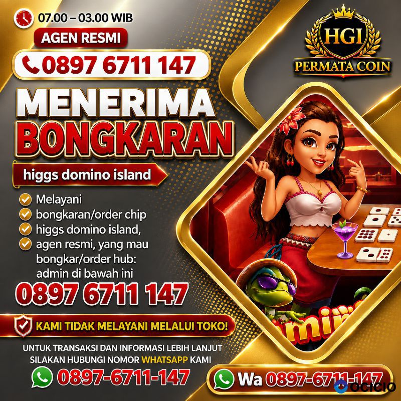 KHUSUS TERIMA BONGKARAN CHIP HIGGS DOMINO TERPERCAYA AGEN BONGKAR
