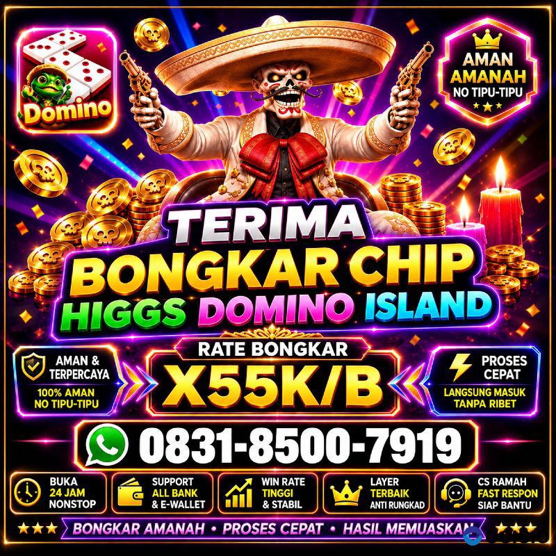 TERIMA BONGKAR CHIP HDI HIGGS DOMINO ISLAND DAN ROYAL DREAM WA 0831-8500-7919
