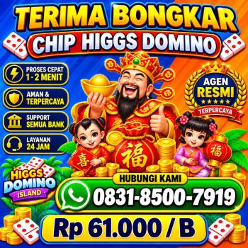 KHUSUS TERIMA BONGKAR CHIP DOMINO ISLAND HIGGS 🔥 BUKA 24JAM WA:0831-8500-7919