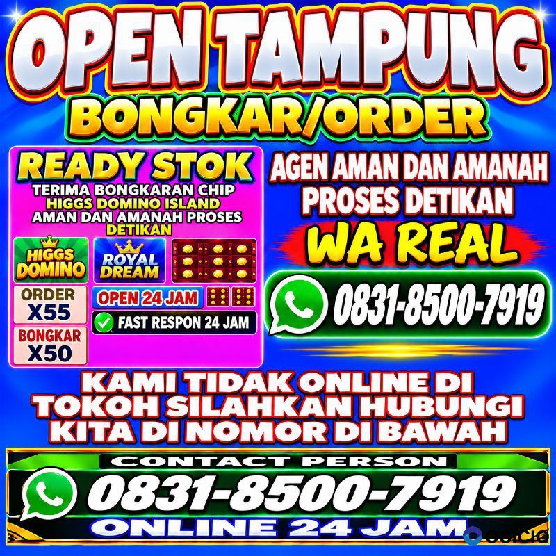 KHUSUS TERIMA BONGKAR CHIP DOMINO ISLAND HIGGS 🔥 BUKA 24JAM WA:0831-8500-7919
