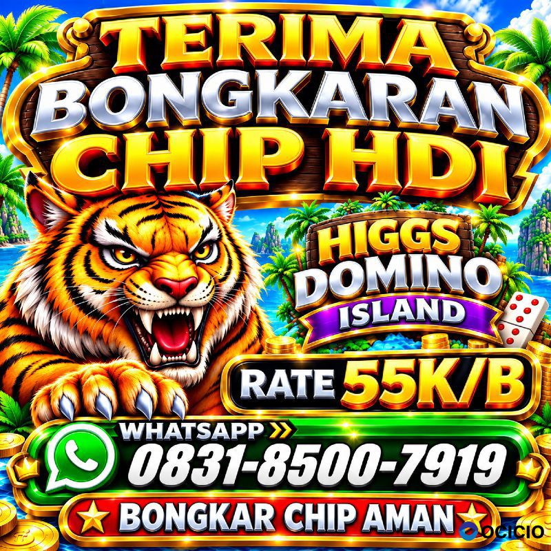 TERIMA BONGKAR CHIP HDI HIGGS DOMINO ISLAND JUAL BELI CHIP HDI WA 083185007919