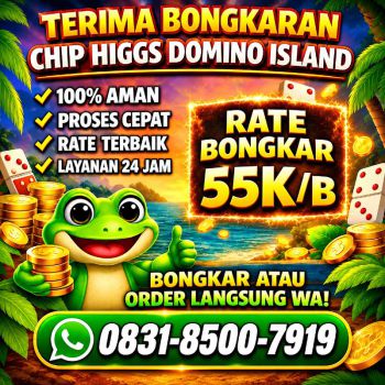 Terima Bongkaran Chip Higgs domino Island Amanah dan terpercaya Wa 083185007919
