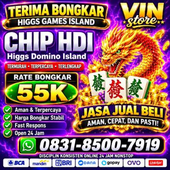 TERIMA BONGKAR CHIP HDI HIGGS DOMINO ISLAND JUAL BELI CHIP HDI WA 083185007919