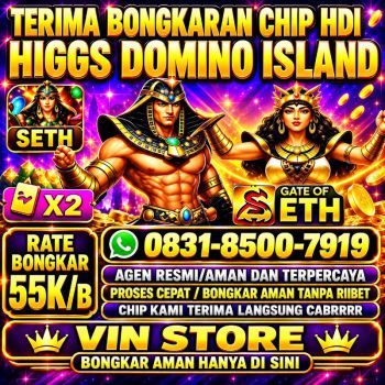 KHUSUS TERIMA BONGKAR CHIP DOMINO ISLAND HIGGS 🔥 BUKA 24JAM WA:0831-8500-7919