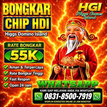 KHUSUS TERIMA BONGKAR CHIP DOMINO ISLAND HIGGS 🔥 BUKA 24JAM WA:0831-8500-7919